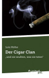 Der Cigar Clan - 