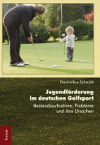 Jugendförderung im deutschen Golfsport