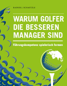 Warum Golfer die besseren Manager sind