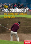 Duncan Lennard Der Troubleshooter Die wichtigsten Golftipps für Ihr Spiel.