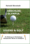 ABSCHLAG OLYMPIA: JUGEND & GOLF