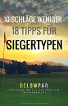 Golftraining: Freddy BelwoPar - 10 Schläge weniger