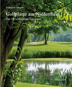 Das neue Buch vom Wolfahrt Verlag - Golfplätze am Niederrhein